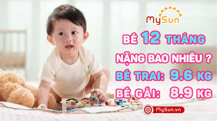 Trẻ em 1 tuổi bé trai gái 12 tháng tuổi nặng bao nhiêu kg ?