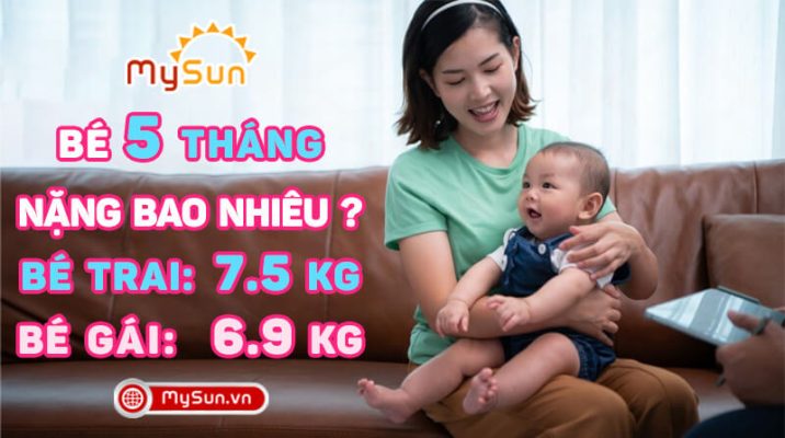 Trẻ em bé trai bé gái 5 tháng tuổi nặng bao nhiêu kg là đạt chuẩn