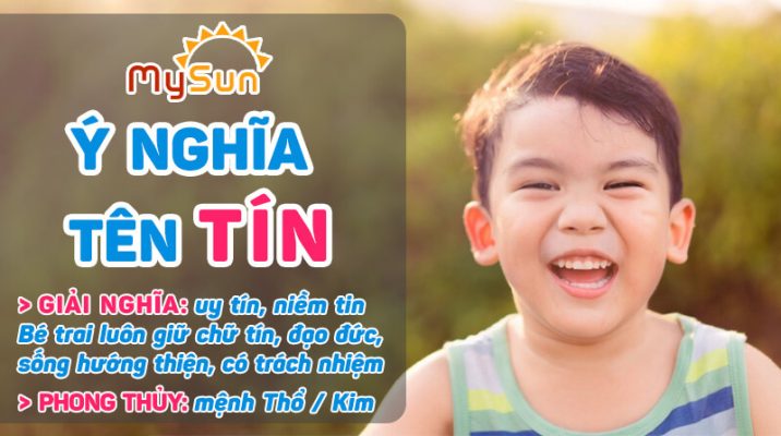 Ý nghĩa của tên Tín là gì? Tên đệm lót hay cho bé trai tên Tín, tên Tín thuộc mệnh gì?