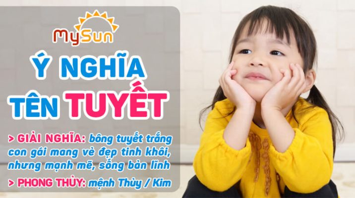 Ý nghĩa của tên Tuyết là gì? Tên đệm lót hay cho con gái tên Tuyết, tên Tuyết thuộc mệnh gì?