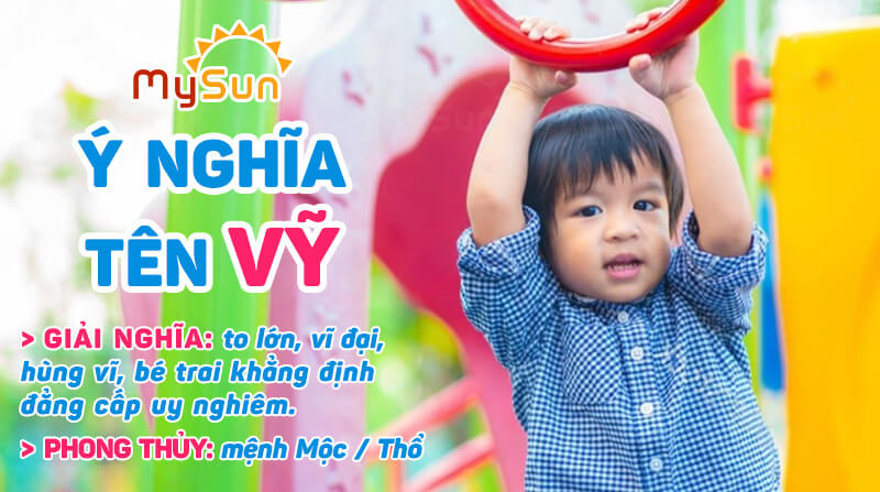 Ý nghĩa của tên Vỹ là gì? Tên đệm lót hay cho bé trai tên Vỹ, tên Vỹ thuộc mệnh gì?